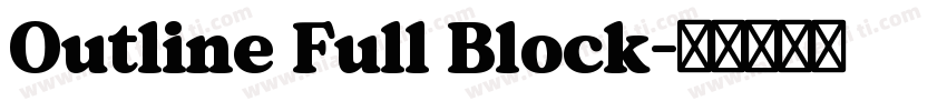 Outline Full Block字体转换